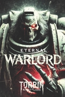 Eternal Warlord: The Fall of Khadim and the Infinite Cycle of Destruction Warhammer 40k Horror B0DQ4R9ZFC Book Cover