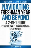 Adulting Life Skills: Navigating Freshman Year and Beyond - 2-in-1 Guide - Essential Skills for College and Everyday Life - Gifts for Birthdays, ... 18th Birthday (The Adulting Adventure) 1959641298 Book Cover