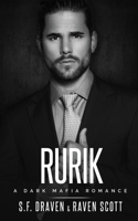 Rurik: A Dark Mafia Romance (Volkov Brothers) B08H5BJ486 Book Cover