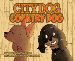 City Dog Country Dog B0BQ5T145P Book Cover