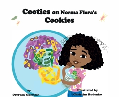 Cooties on Norma Flora's Cookies B0C4NDHTCL Book Cover