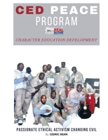CED PEACE PROGRAM: Character Education Development B0997SN3ZN Book Cover