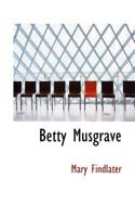 Betty Musgrave 0548878242 Book Cover