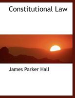 Constitutional Law... 1016948700 Book Cover