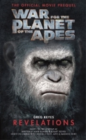 War for the Planet of the Apes: Revelations 1785654721 Book Cover