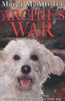 Archie's War 1407145029 Book Cover