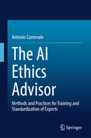 The AI Ethics Officer: Methods and Practices for Training and Standardization of Experts 3032055253 Book Cover