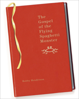 The Gospel of the Flying Spaghetti Monster 0812976568 Book Cover