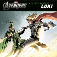 The Avengers: Battle Against Loki 1423154770 Book Cover