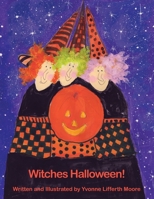 Witches Halloween! B08KBJ8PH2 Book Cover