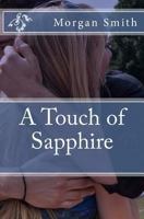 A Touch of Sapphire 1463655339 Book Cover