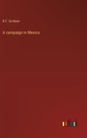 A campaign in Mexico 336892088X Book Cover