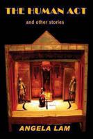 The Human Act and Other Stories 0988542757 Book Cover