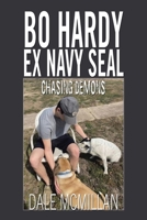 Bo Hardy Ex Navy Seal: Chasing Demons 1669813355 Book Cover
