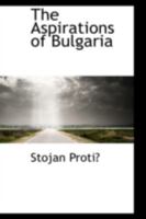 The Aspirations of Bulgaria 116579005X Book Cover