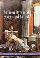 Nonlinear Dynamical Systems and Control: A Lyapunov-Based Approach 0691133298 Book Cover