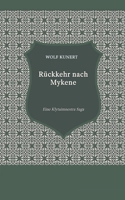 Rückkehr nach Mykene - Eine Klytaimnestra-Saga (German Edition) B0CVQKKGP8 Book Cover