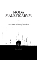 Moda Maleficarum: The Dark Allure of Fashion 9198038850 Book Cover