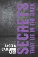 Secrets that Lie in the Dark 106831253X Book Cover