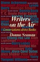 Writers on the Air: Conversations about Books 1589880218 Book Cover