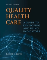 Quality Health Care 1284023079 Book Cover
