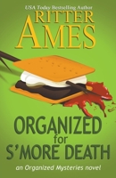 Organized for S'more Death 1393064647 Book Cover