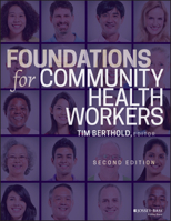 Foundations for Community Health Workers (Jossey-Bass Public Health) 047017997X Book Cover