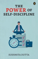 The Power Of Self-Discipline 9358059095 Book Cover