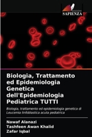 Biologia, Trattamento ed Epidemiologia Genetica dell'Epidemiologia Pediatrica TUTTI 6202783567 Book Cover