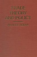 Trade Theory and Policy 1349069450 Book Cover