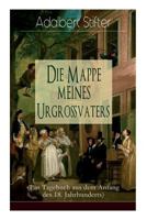 Die Mappe Meines Urgro�vaters (Ein Tagebuch Aus Dem Anfang Des 18. Jahrhunderts) - Vollst�ndige Ausgabe 8026889673 Book Cover