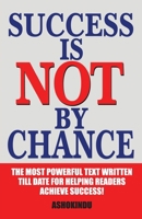 Success is Not by Chance 8128823574 Book Cover