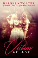 Victim of Love 1733660275 Book Cover