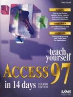 Teach Yourself Access 97 in 14 Days (Sams Teach Yourself) 0672309696 Book Cover