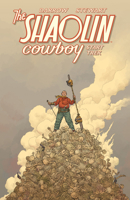 Shaolin Cowboy: Start Trek 1506722032 Book Cover
