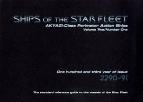 Ships of the Star Fleet: Akyazi-Class Perimeter Action Ships 0965601617 Book Cover