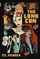 The Long Con: An El Gardener Omnibus B0BD1NKP9H Book Cover