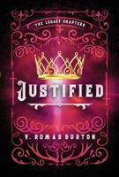 Justified: The Legacy Chapters Book 2 1957899743 Book Cover