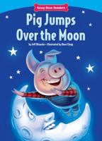 Pig Jumps Over the Moon 1936163497 Book Cover