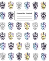 Composition Notebook: Psychedelic Skulls 1698848617 Book Cover