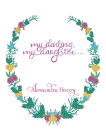 My Darling, My Daughter 1665538716 Book Cover