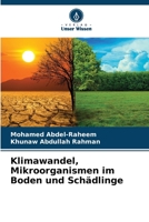 Klimawandel, Mikroorganismen im Boden und Schädlinge 6206325431 Book Cover