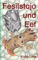 Fesilstajo und Eef 3848266210 Book Cover