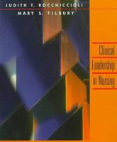 Clinical Leadership in Nursing 0721654428 Book Cover