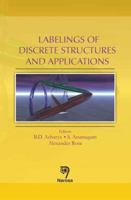 Labelings of Discrete Structures and Applications 8173198608 Book Cover