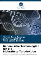 Genomische Technologien für die Biokraftstoffproduktion (German Edition) 6209551998 Book Cover