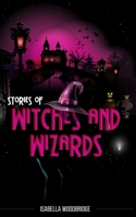 Stories of Witches and Wizards 1724022555 Book Cover