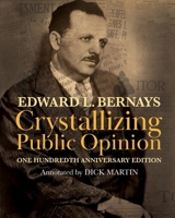 Crystallizing Public Opinion: 100th Anniversary Edition B0CQL4ZZ29 Book Cover