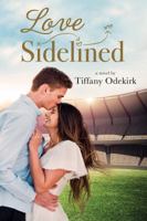 Love Sidelined 1524410128 Book Cover