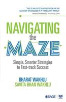 Navigating the Maze: Simple, Smarter Strategies to Fast-track Success 9386042371 Book Cover